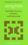 Stochastic Processes In Physics And Engineering - Sergio Albeverio