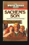 Sachem's Son (The White Indian Series #20) - Donald Clayton Porter