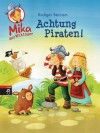 Mika der Wikinger - Achtung Piraten!: Band 2 (German Edition) - Rüdiger Bertram, Sabine Kraushaar