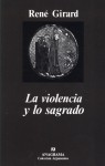 La violencia y lo sagrado - René Girard, Joaquim Jordà