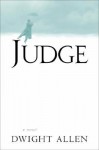 Judge - Dwight Allen