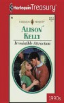 Irresistible Attraction - Alison Kelly