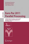 Euro-Par 2011 Parallel Processing: 17th International Euro-Parconference, Bordeaux, France, August 29 - September 2, 2011, Proceedings, Part II - Emmanuel Jeannot, Raymond Namyst, Jean Roman