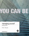 Managing Yourself: Coach Yourself To Optimum Emotional Intelligence - Paul Morgan