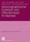 Seismographische Funktion Von Offentlichkeit Im Wandel - Heinz Bonfadelli, Kurt Imhof, Roger Blum