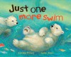 Just One More Swim - Caroline Pilcher, Jenny M. Jones