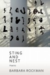 Sting and Nest, Poems - Barbara Rockman