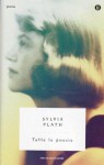 Tutte le poesie - Sylvia Plath