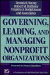 Governing, Leading, and Managing Nonprofit Organizations: New Insights from Research and Practice - Dennis R. Young, Robert M. Hollister