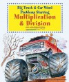 Big Truck and Car Word Problems Starring Multiplication and Division - Rebecca Wingard-Nelson