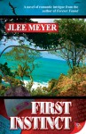First Instinct - J. Lee Meyer