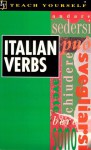 Teach Yourself Italian Verbs - Maria Morris, Lydia Vellaccio