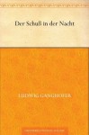 Der Schuß in der Nacht (German Edition) - Ludwig Ganghofer