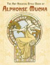 The Art Nouveau Style Book of Alphonse Mucha - David M.H. Kern, Gabriel Mourey