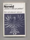 "Gorzki to chleb jest polskość" : wybór myśli politycznych i społecznych - Cyprian Kamil Norwid