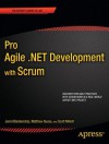 Pro Agile .Net Development with Scrum - Jerrel Blankenship, Matthew Bussa, Scott Millett