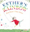 Esther's Rainbow - Kim Kane, Sara Acton