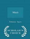 Mäzli - Scholar's Choice Edition - Johanna Spyri