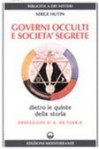 Governi occulti e società segrete - Serge Hutin