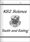 Teeth and Eating: KS2 Science: Unit 3A - Richard Parsons