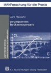 Vorgespanntes Trockenmauerwerk: Trag- Und Verformungsverhalten - Gero Marzahn