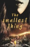 The Smallest Thing - Lisa Manterfield