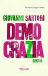 Democrazia cosa è (BUR SAGGI) (Italian Edition) - Giovanni Sartori