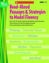 Read-Aloud Passages & Strategies to Model Fluency: Grades 1�2: More Than 20 Teacher Read-Alouds With Discussion Questions, Think-Alouds, and Tips That Support Students' Fluency Development and Comprehension - Danielle Blood