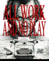 All Work and No Play - Jack Torrence, Stephen Biro