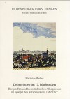 Delmenhorst im 17. Jahrhundert: Burger, Rat und kleinstadtisches Alltagsleben im Spiegel des Ratsprotokolls 1662-1677 (Oldenburger Forschungen) (German Edition) - Matthias Weber