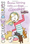 Emma Raining Cats and Dogs . . . and Cupcakes! (Cupcake Diaries) - Coco Simon