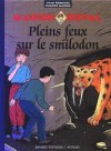 Pleins Feux Sur Le Smilodon - Yvan Pommaux, Philippe Masson