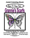 Auntie V.'s Vintage Vault - Grannie's Scarves: Adult Coloring Book (Auntie V's Adult Coloring Books 3) - V. Pereira