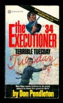 The Executioner #34: Terrible Tuesday - Don Pendleton