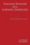 Teaching Students with Learning Disabilities - James Ysseldyke, Bob Algozzine