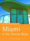 Miami & Florida Keys: The Rough Guide - Loretta Chilcoat