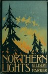 Northern Lights - Gilbert Parker