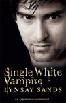 Single White Vampire - Lynsay Sands