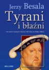 Tyrani i błaźni - Jerzy Besala