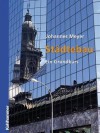 Stadtebau: Ein Grundkurs - Johannes Meyer