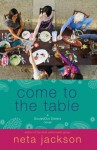 Come to the Table - Neta Jackson