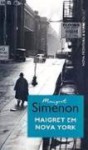 Maigret em Nova York - Georges Simenon