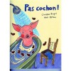 Pas Cochon ! - Christine Beigel