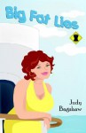 Big Fat Lies - Judy Bagshaw