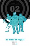 The Manhattan Projects Deluxe Edition Vol. 2 - Jonathan Hickman, Nick Pitarra