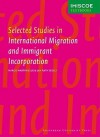Selected Studies in International Migration and Immigrant Incorporation - Marco Martiniello, Jan Rath