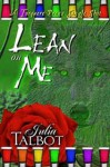 Lean On Me (Bloodrose #7) - Julia Talbot