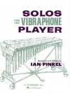 Solos for the Vibraphone Player - Various, Hal Leonard Publishing Corporation