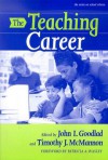 The Teaching Career - John I. Goodlad