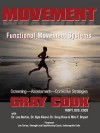 Movement: Functional Movement Systems: Screening, Assessment, Corrective Strategies - Gray Cook